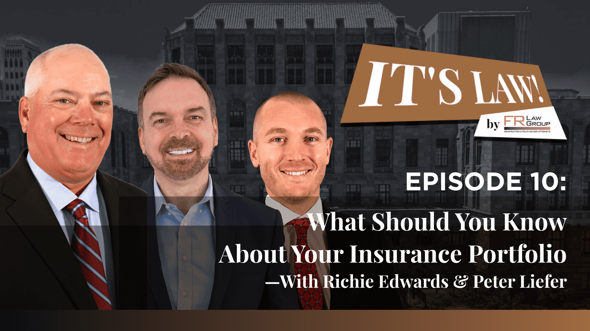 It’s Law – Episode 10: What should you know about your insurance portfolio? Dec 19, 2023